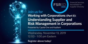Working with Corporations (Part II): Understanding Supplier and Risk Management in Corporations